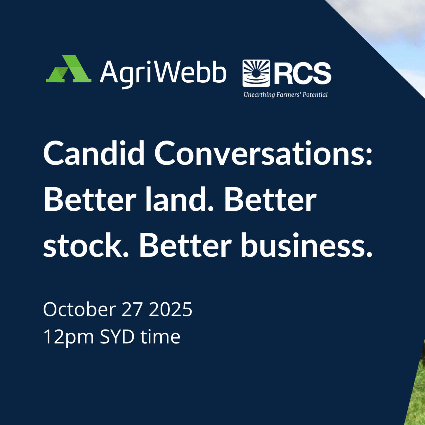 Candid conversations: Better land. Better stock. Better business.